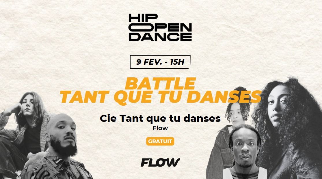 Battle : Tant que tu danses [ HIP OPEN DANCE ]