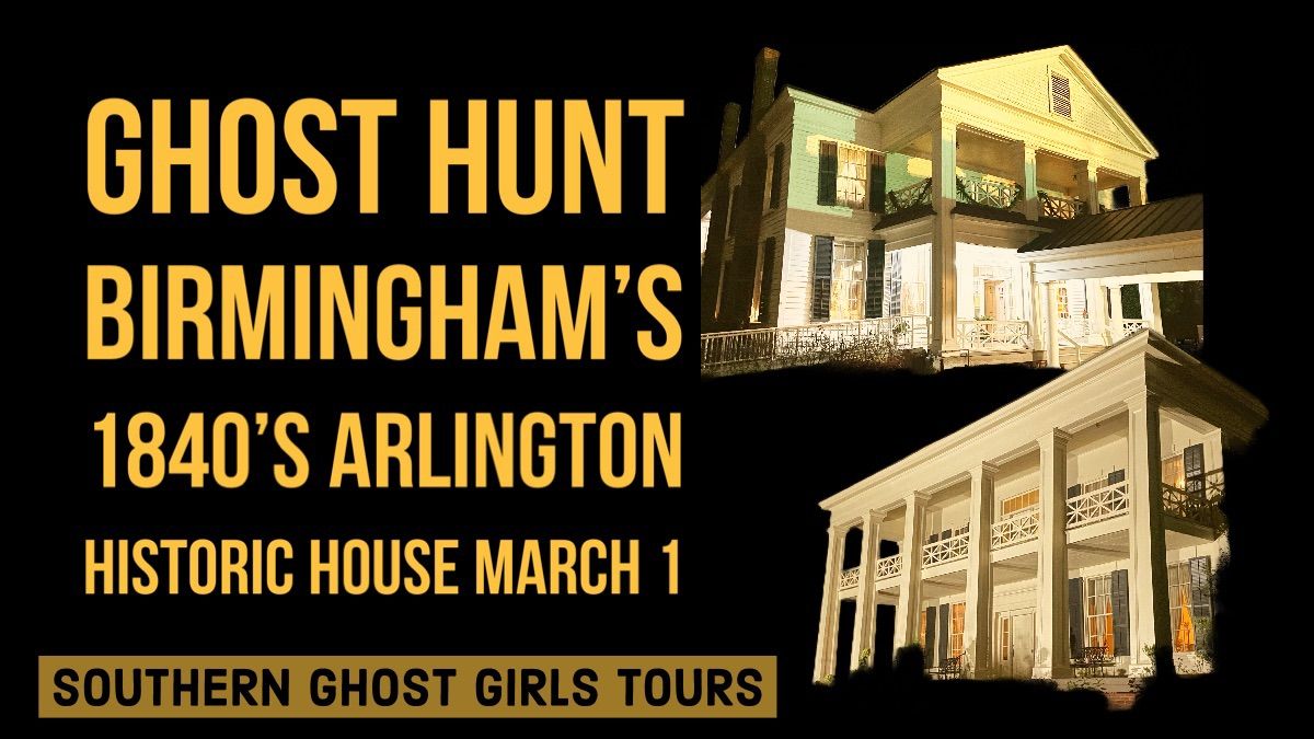 Real Ghost Hunt and Paranormal Investigation of Birmingham\u2019s 1840\u2019s Arlington Historic House