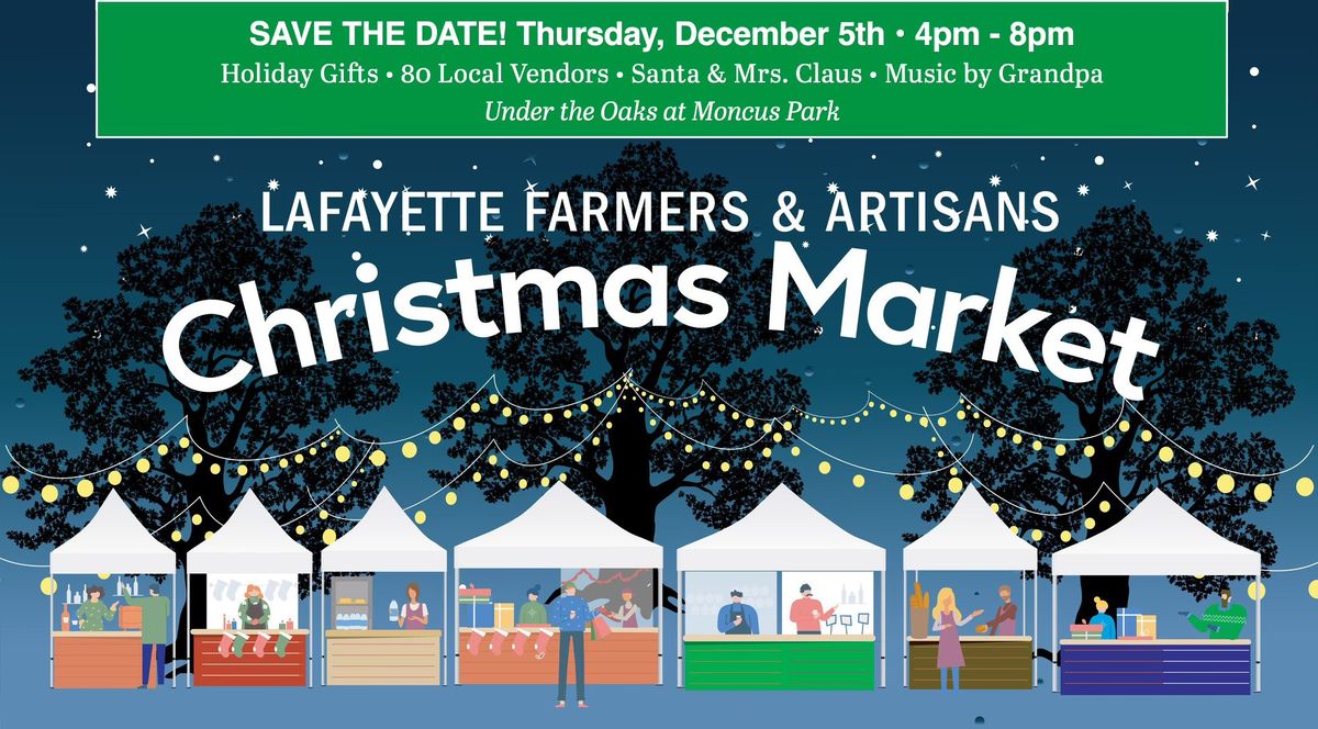 Lafayette Farmers & Artisans Christmas Market