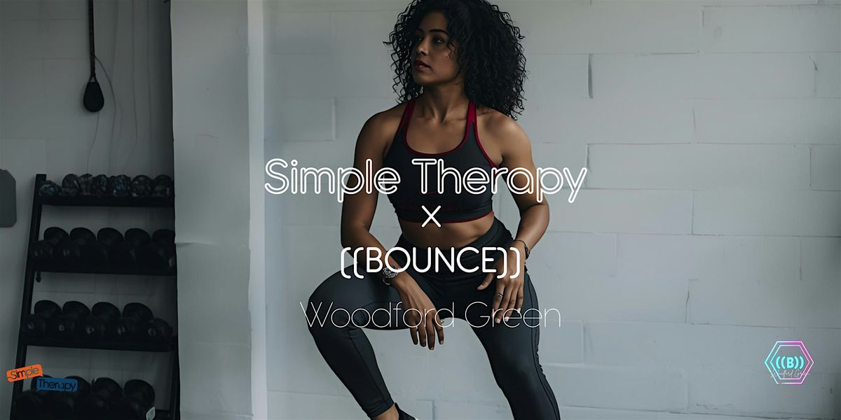 Simple Therapy x ((Bounce)) - Mini Trampoline Fitness Class