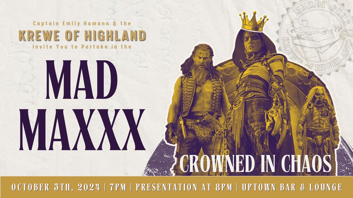 MAD MAXXX: Crowned in Chaos Coronation