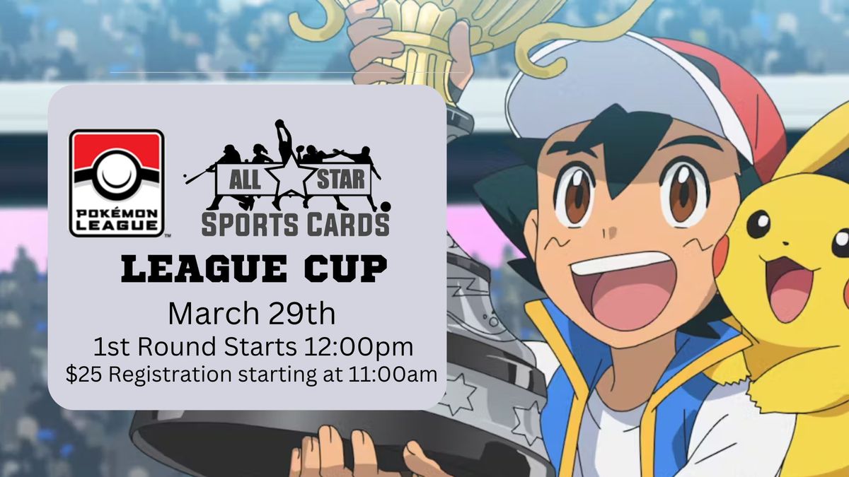 Pokemon March League Cup at All Star Sports Cards