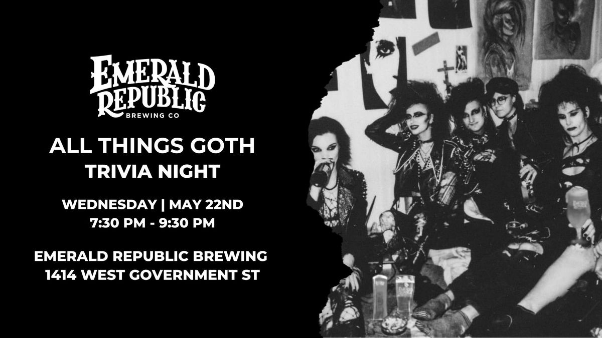 All Things Goth Trivia Night - World Goth Day Celebration