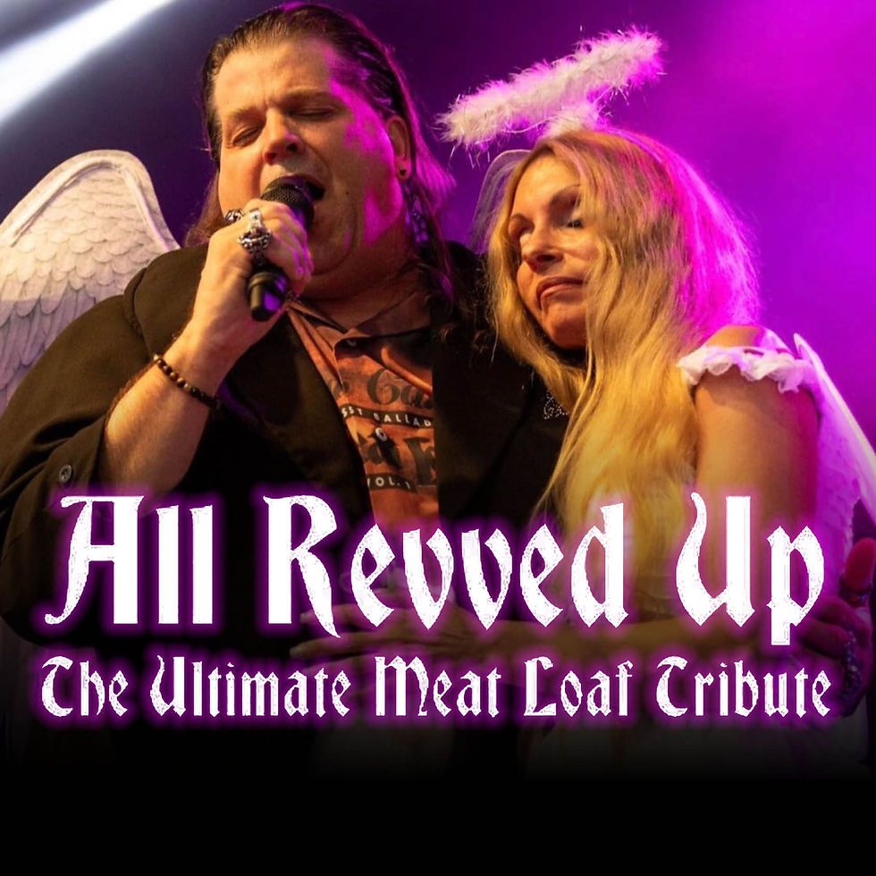 All Revved Up - The Meatloaf Tribute