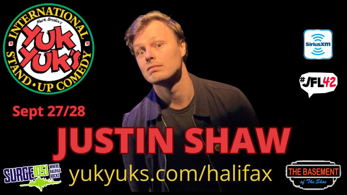 Yuk Yuks Halifax presents Justin Shaw!