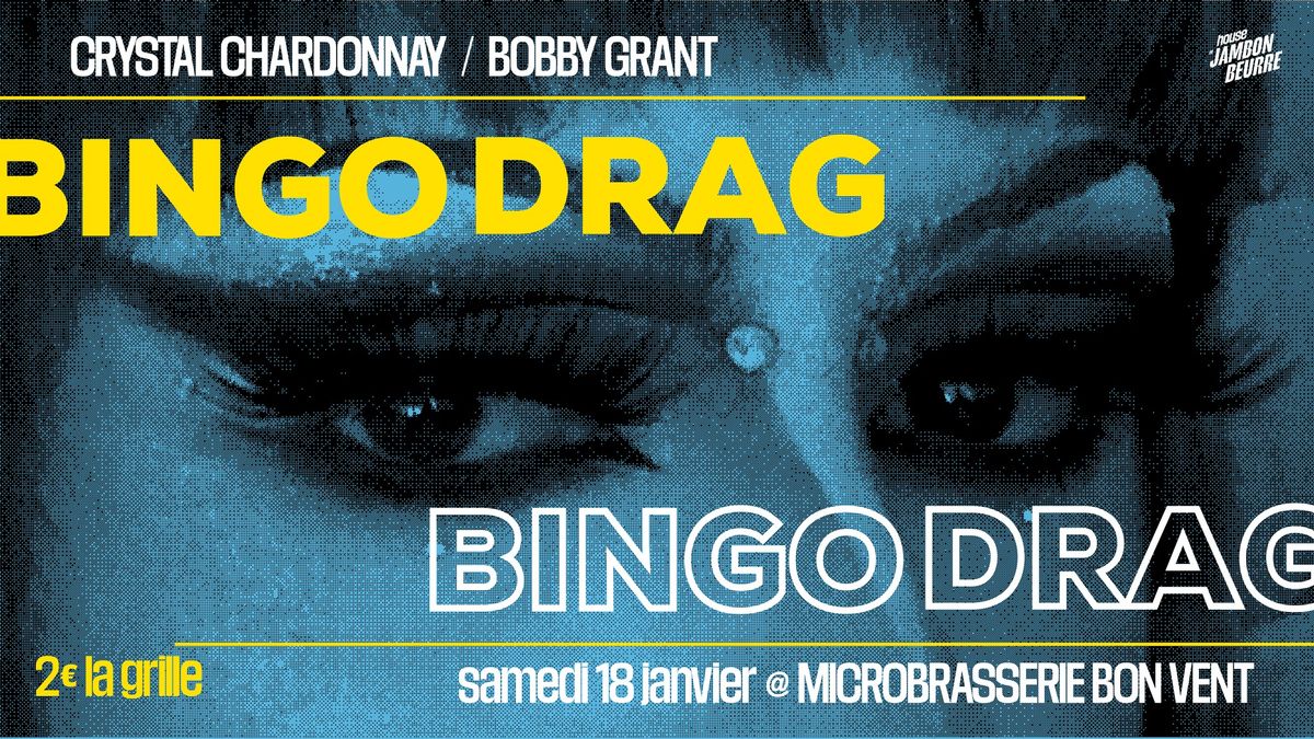 BINGO DRAG | Crystal Chardonnay & Bobby Grant @ Microbrasserie Bon Vent