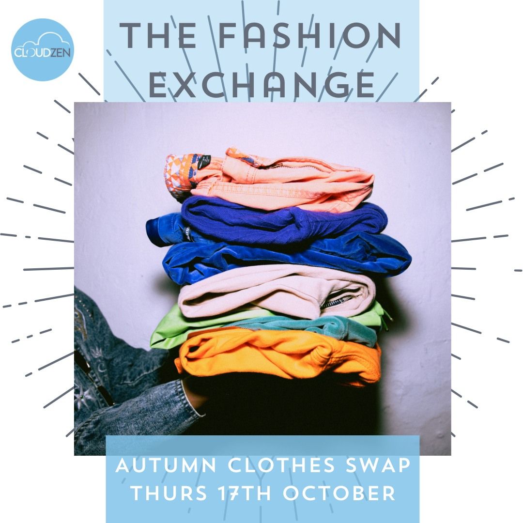 The Fashion Exchange: Autumn Clothes Swap with Zen Studio