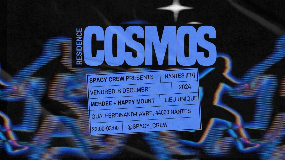 SPACY CREW presents COSMOS : Mehdee + Happy Mount @Lieu Unique 