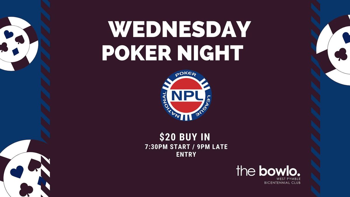 Wednesday Night - Poker Night