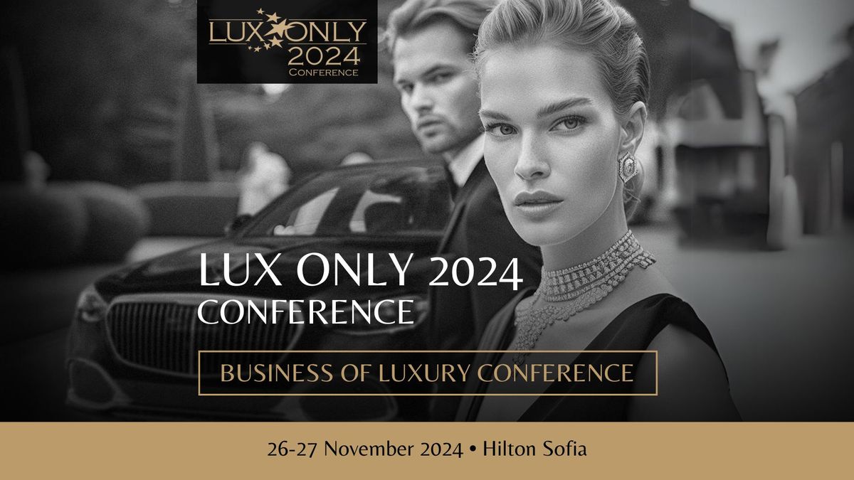 LUX ONLY 2024 Conference