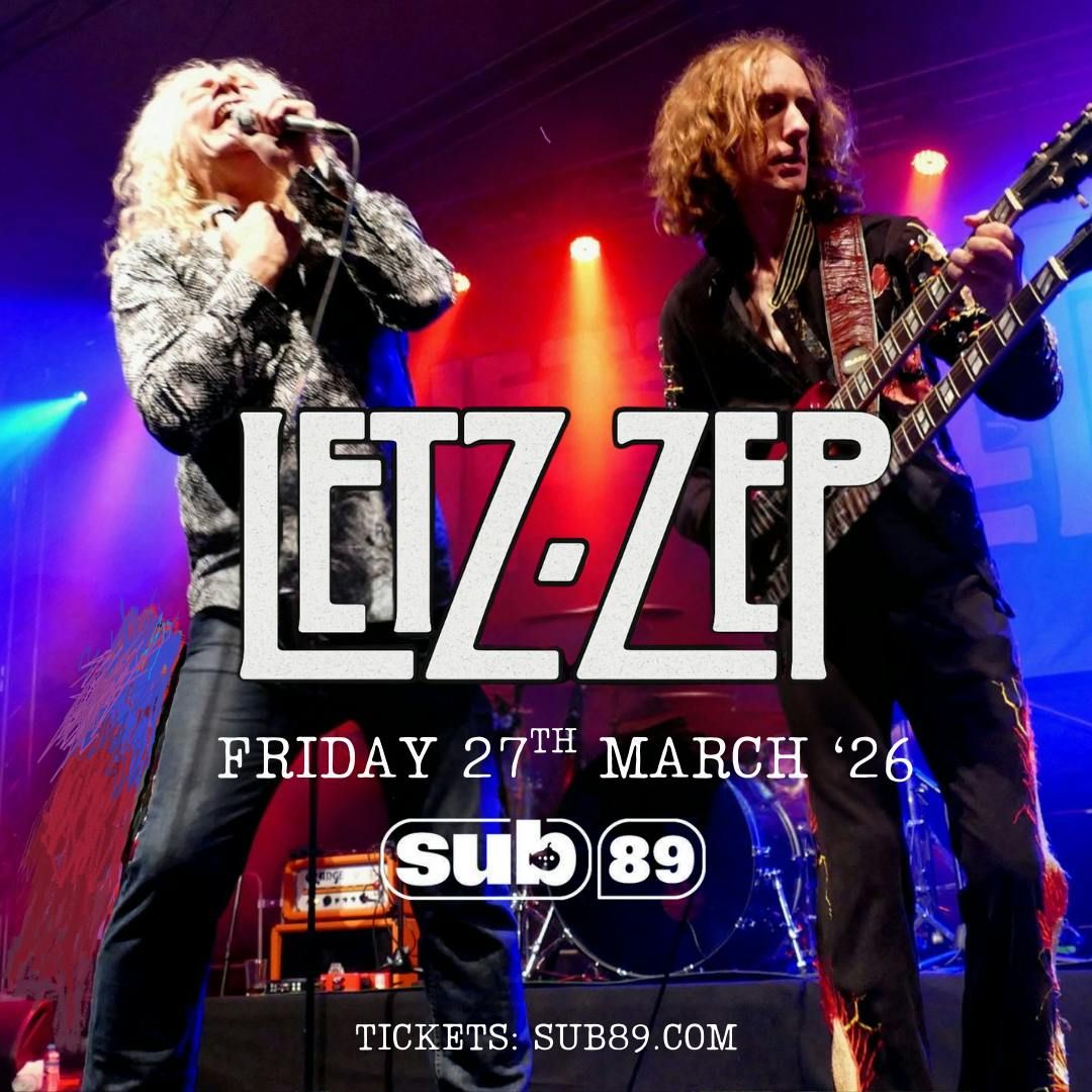 Letz Zep Tickets, Sub89, Reading, 27 March 2026