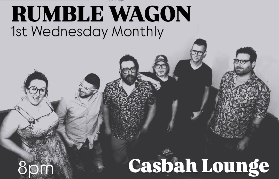 1st Wednesdays beginning in OCT, Hamilton's RUMBLE WAGON @ Casbah LOUNGE