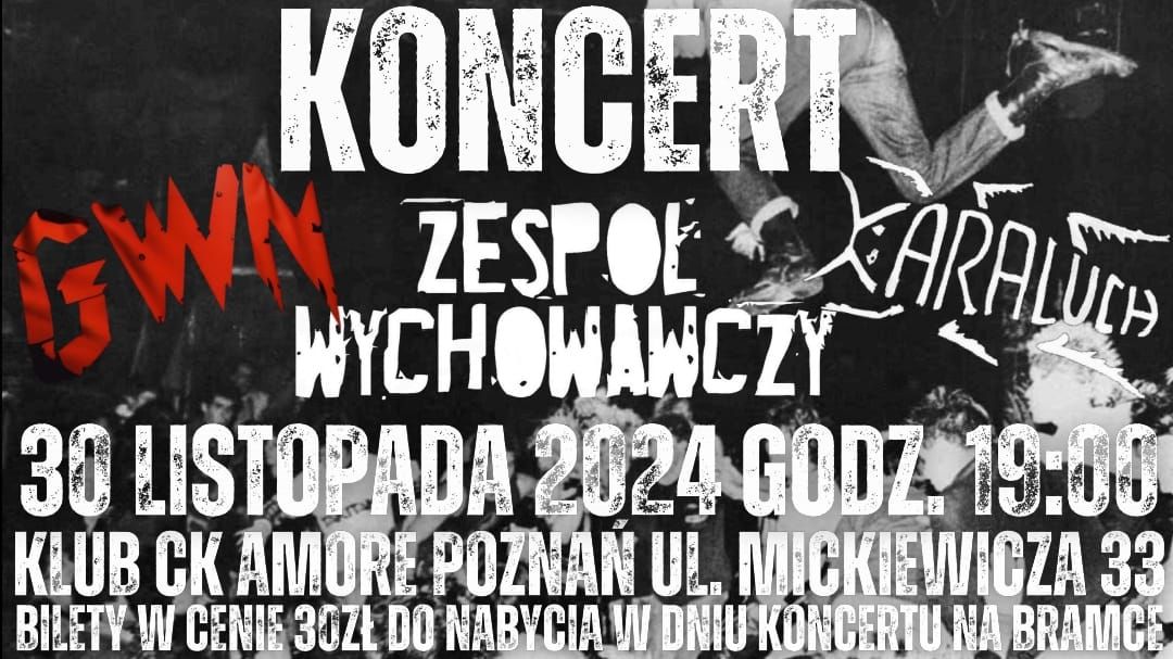 KONCERT: GWN | Zesp\u00f3\u0142 Wychowawczy | Karaluch