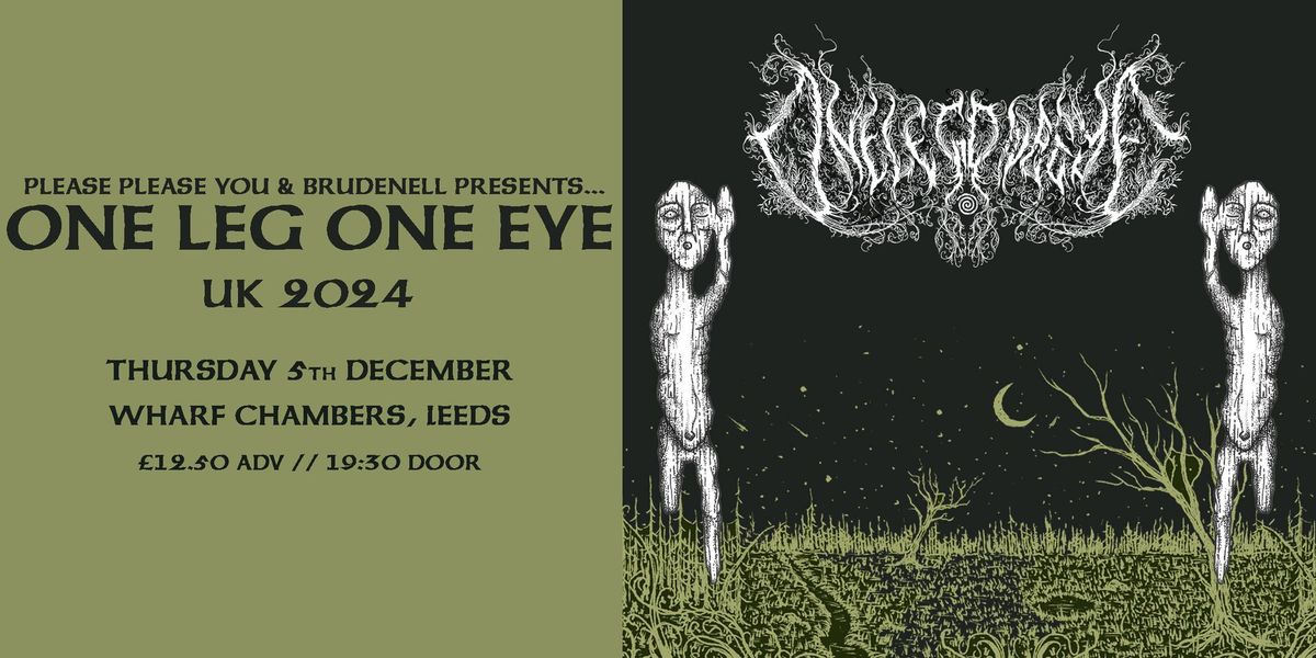 One Leg One Eye, Live in Leeds