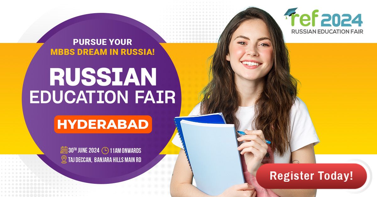 Russian Education Fair 2nd Edition 2024-HYDERABAD