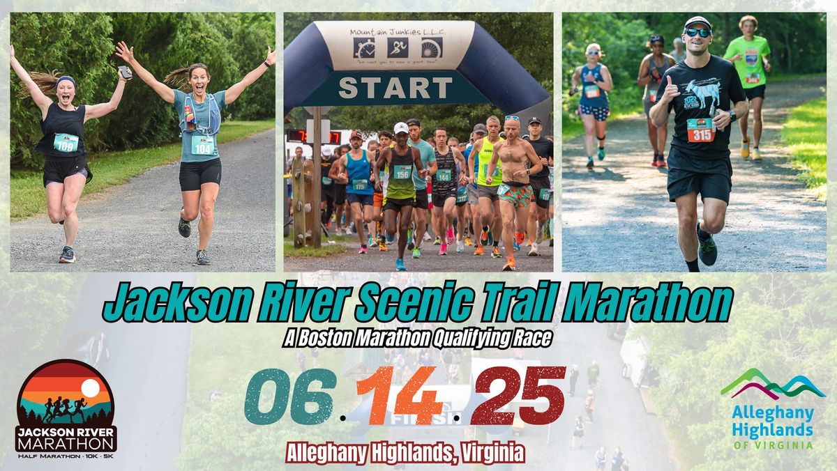 Jackson River Scenic Trail Marathon, Half, 10K & 5K