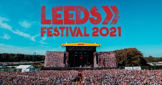 Leeds Festival 2021 ~ Official