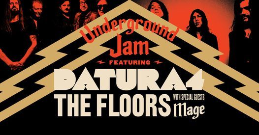 UNDERGROUND JAM feat. Datura4 + The Floors + Mage at Lyric's Underground, Friday, December 10
