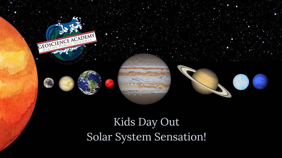 Kids Day Out: Solar System Sensation