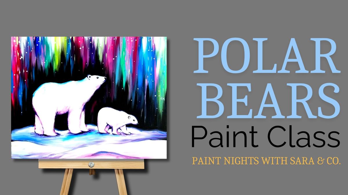 Polar Bears Paint Night