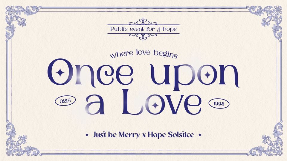 Once upon a Love - Public event for j-hope by Just be Merry x HOPE SOLSTICE