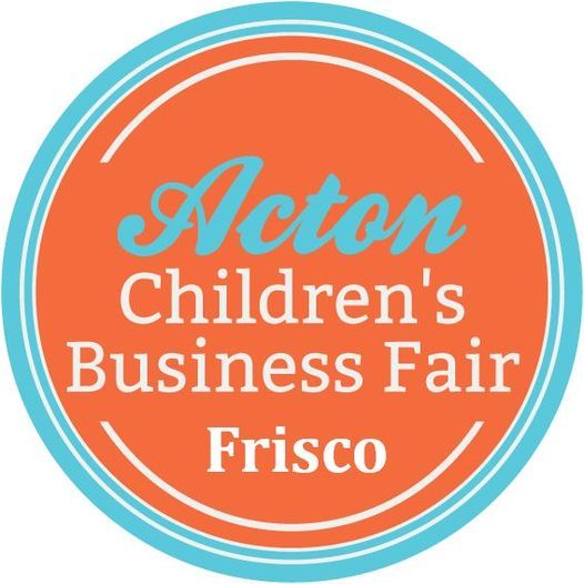 Acton Children's Business Fair Frisco