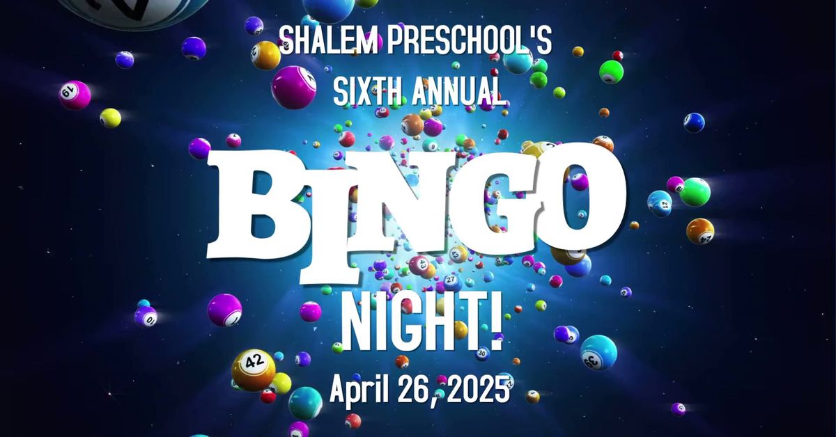 Shalem Preschool's Sixth Annual Bingo Night