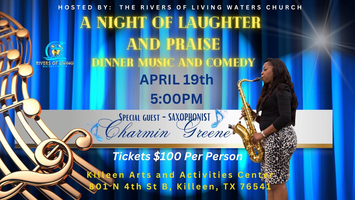 A Night of Laughter and Praise