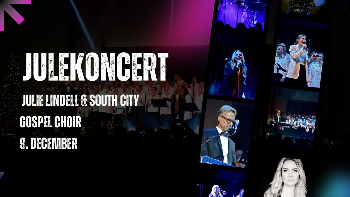 Julekoncert - Julie Lindell & South City Gospel Choir