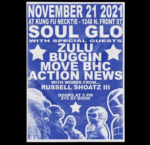 11\/21 SOUL GLO! Zulu, Buggin, Move, Action News