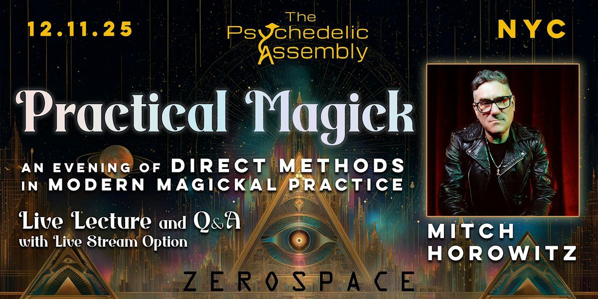 Practical Magick with Mitch Horowitz