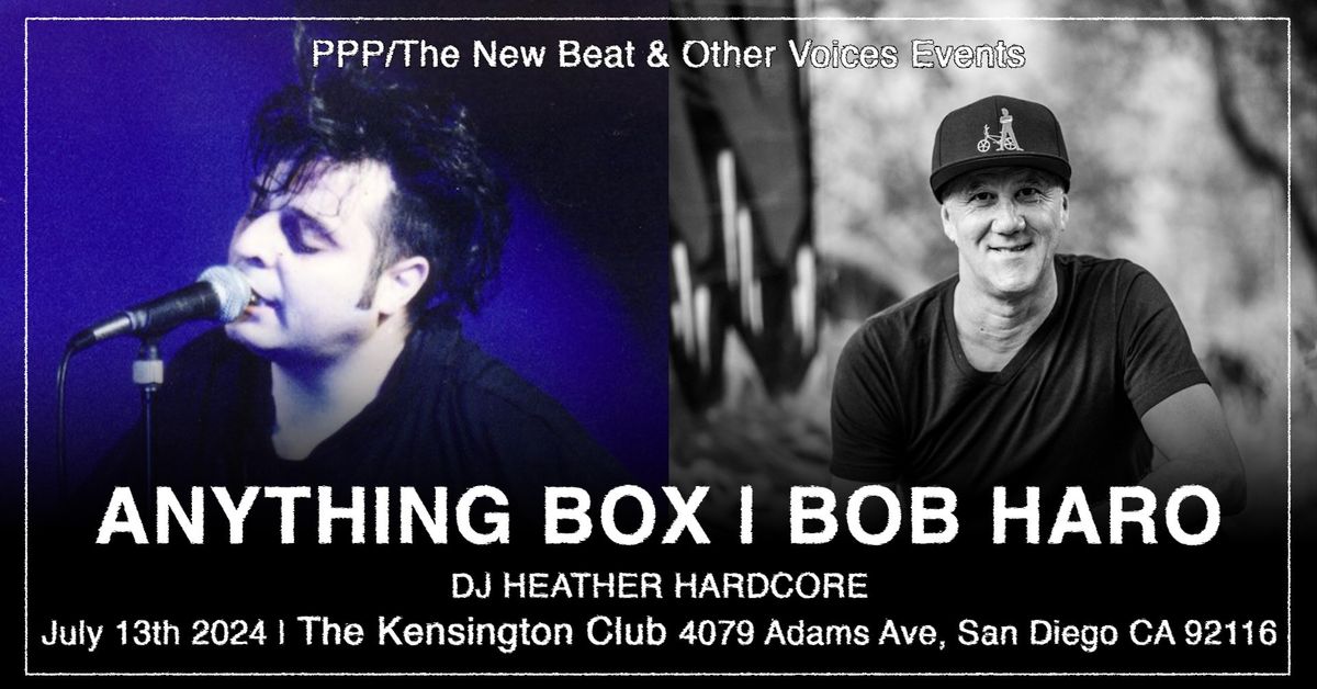 Anything Box & Bob Haro Live at The Kensington Club San Diego
