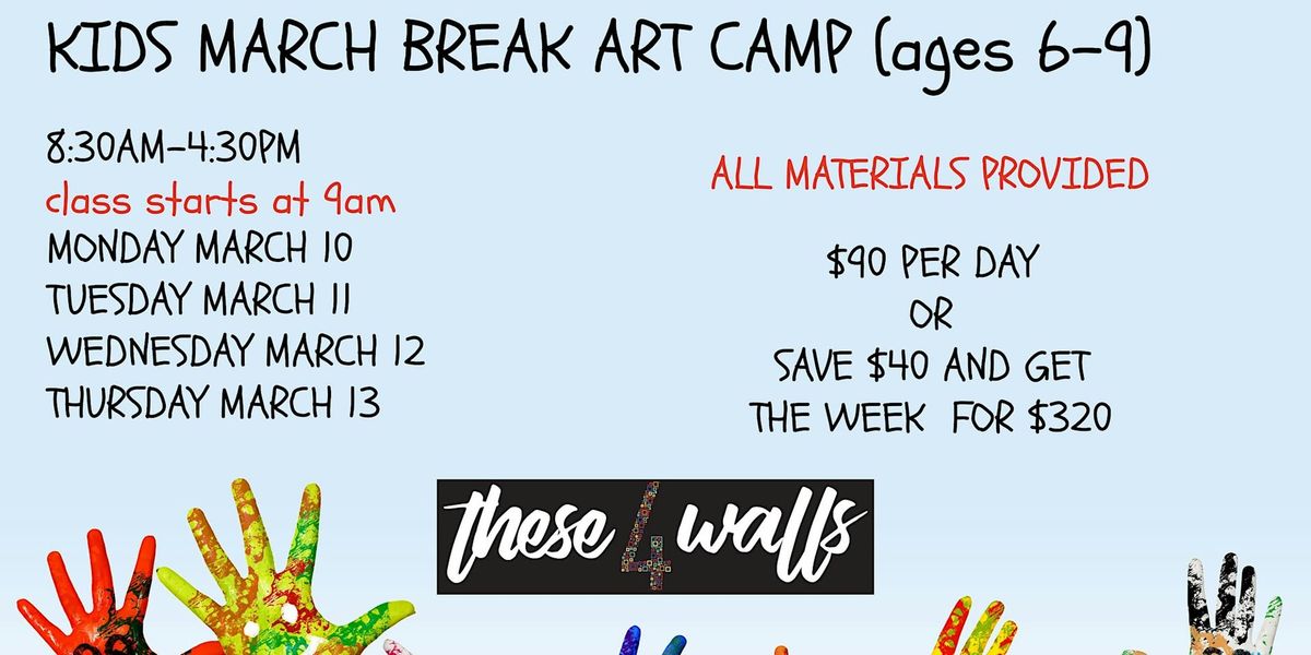 Kids March Break ART CAMP