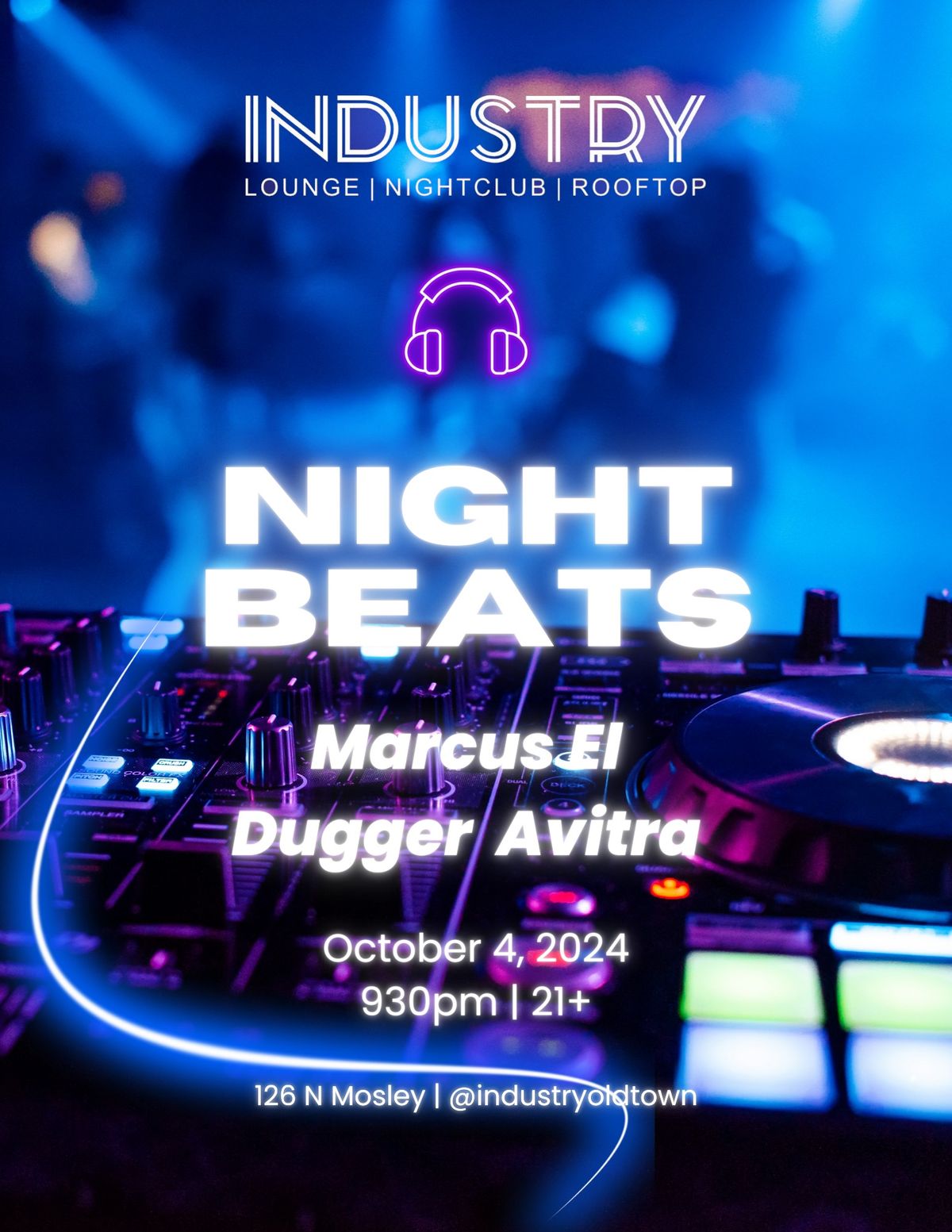 Night Beats at Industry Old Town Oct 4th