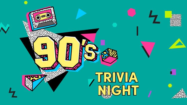 90s Trivia Night