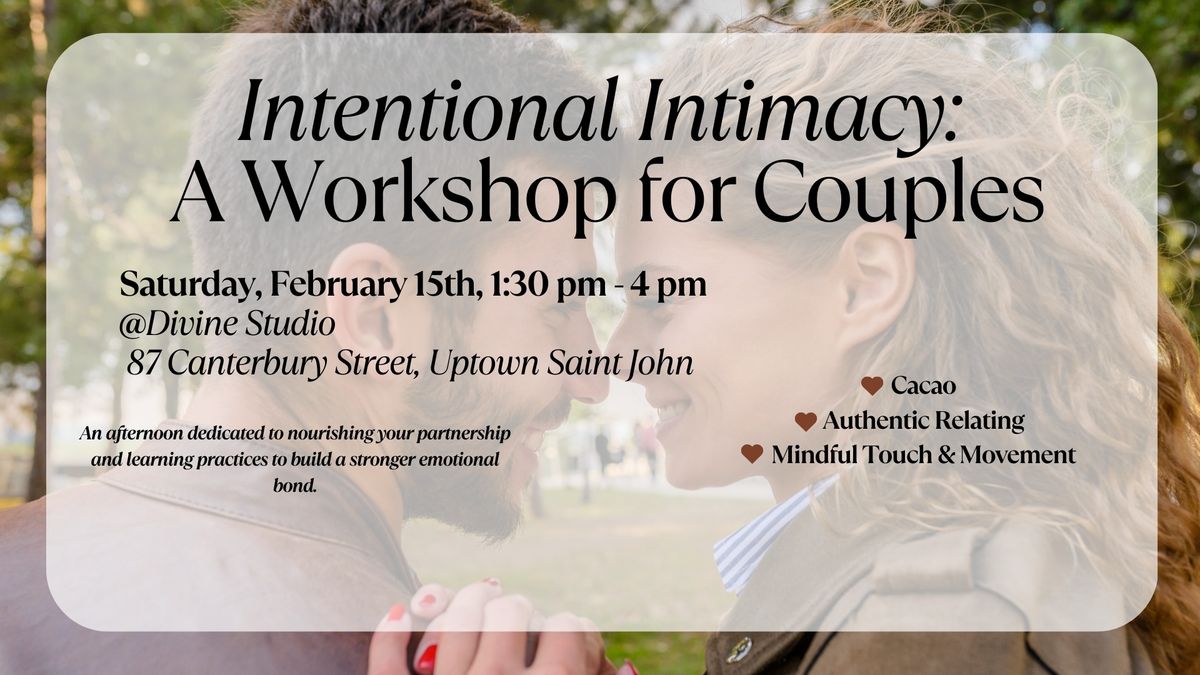 Intentional Intimacy: A Workshop for Couples