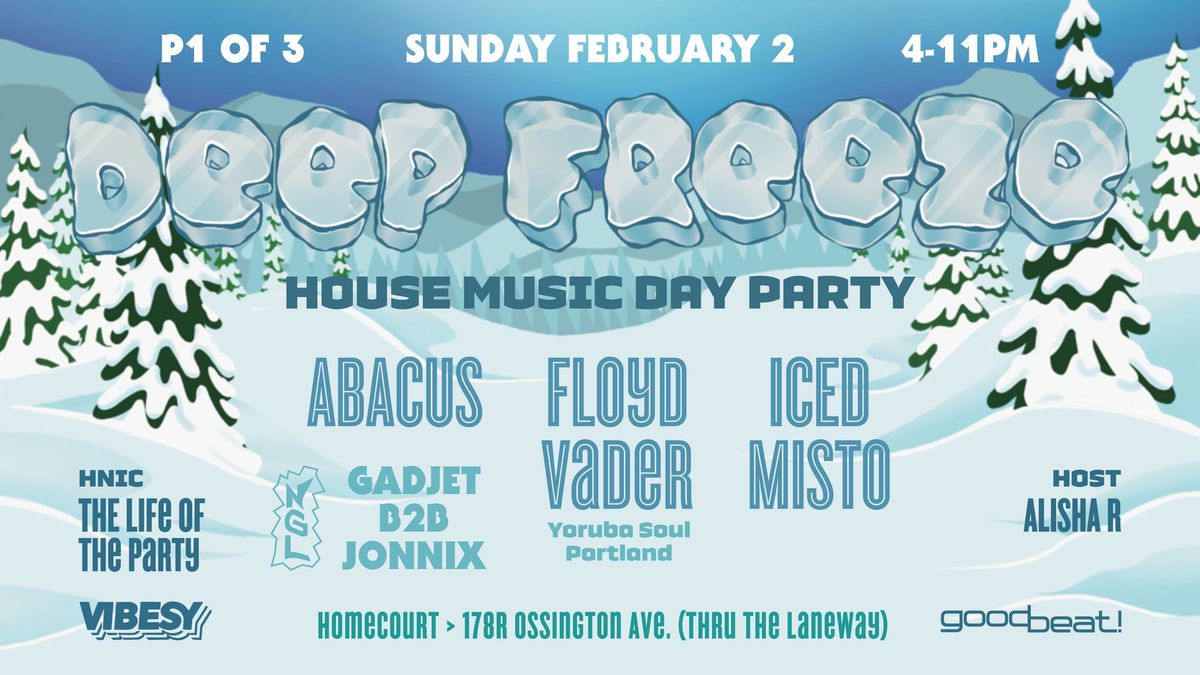 DEEP FREEZE - House Music Day Party ft. Floyd Vader (Yoruba Soul)