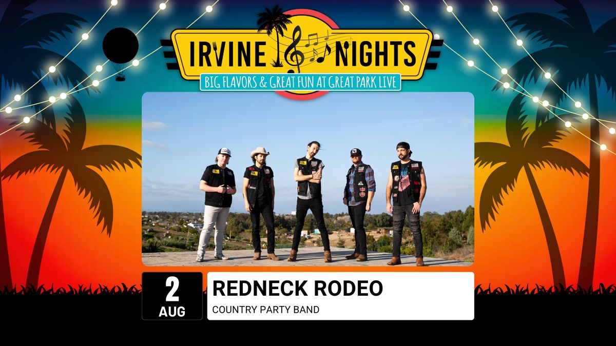 Irvine Nights Summer Series featuring Redneck Rodeo - Country Party Band
