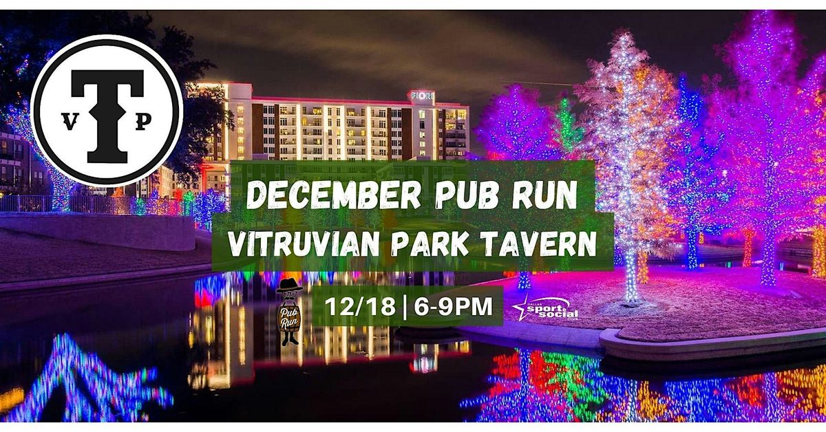 December Pub Run: Vitruvian Park Tavern