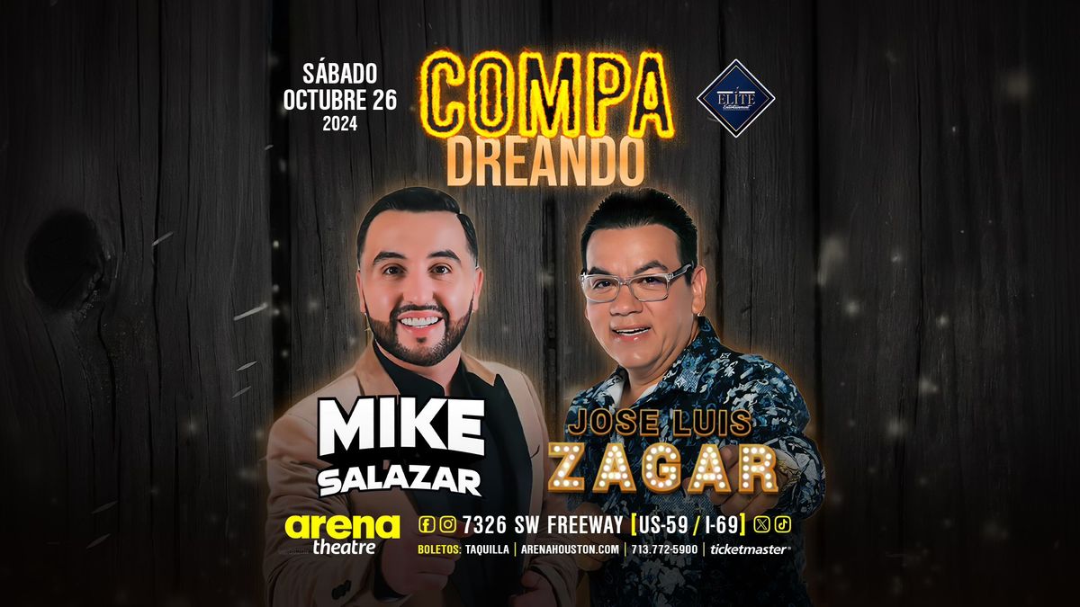 CompaDreando: Mike Salazar & Jose Luis Zagar