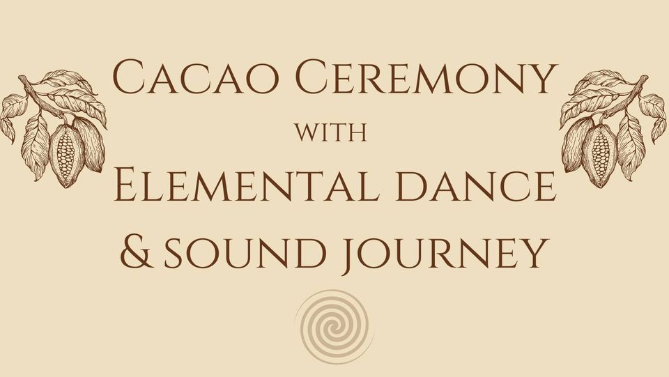 Solstice & Cacao Ceremony with Elemental Alchemy Dance Journey