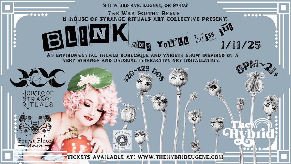 Bl!nk and You'll Miss It!  Burlesque - Variety - Art Collaboration