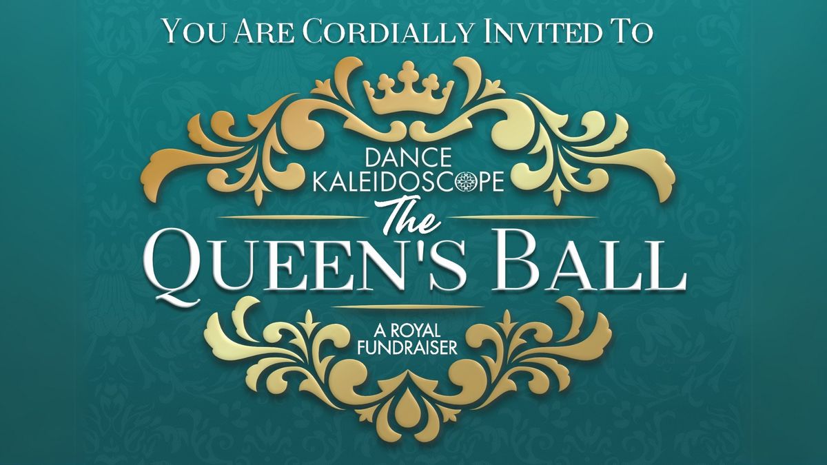 The Queen's Ball: A Royal Fundraiser