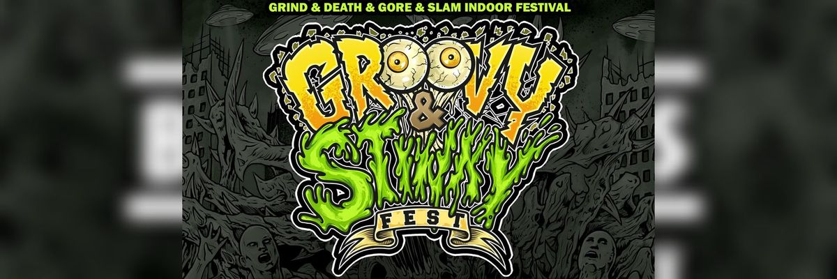 GROOVY & STINKY FEST 2025