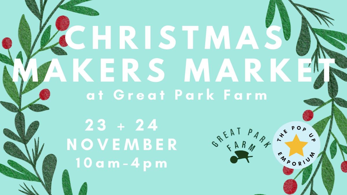 Christmas Makers Market at Great Park Farm