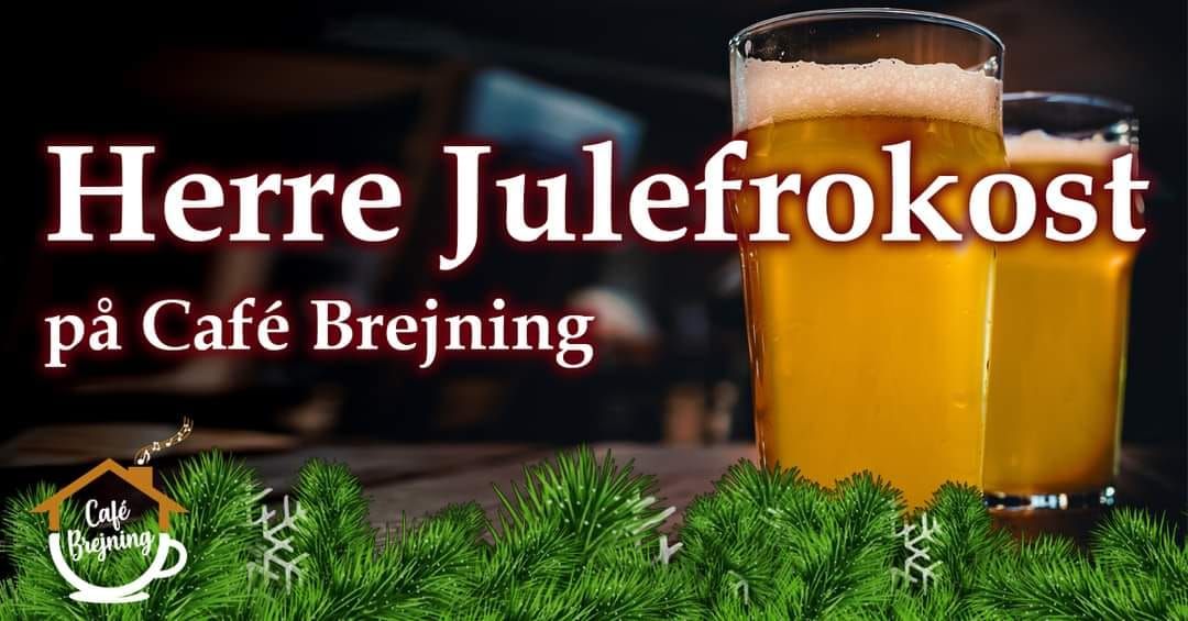 Herre julefrokost p\u00e5 Caf\u00e9 Brejning