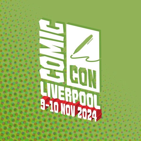 Comic Con Liverpool 