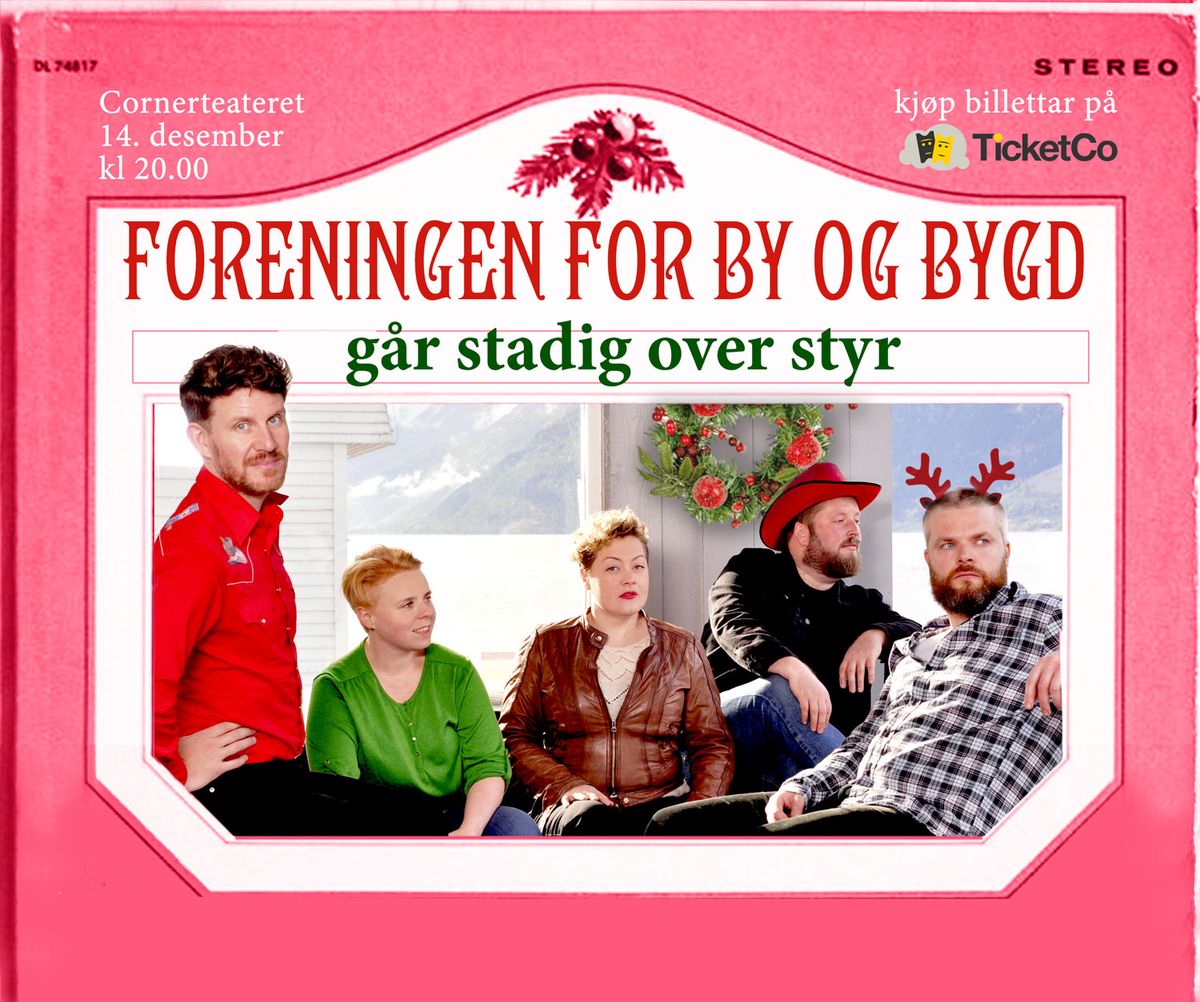 Foreningen for By og Bygd g\u00e5r stadig over styr: eit slags juleshow