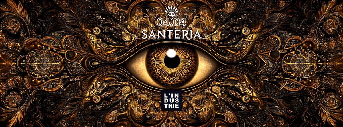 SANTERIA 04.04 House \/ Techno \/ Electro