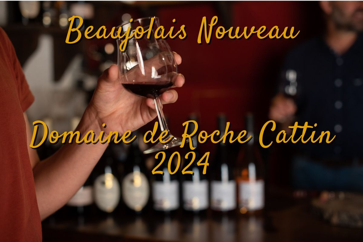 Beaujolais Nouveau 2024 au Domaine de Roche Cattin